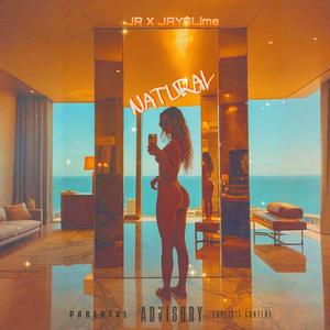 Natural (feat. JR & Jay$lime)
