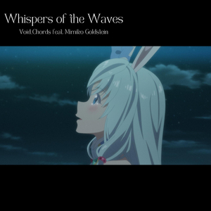Whispers of the Waves