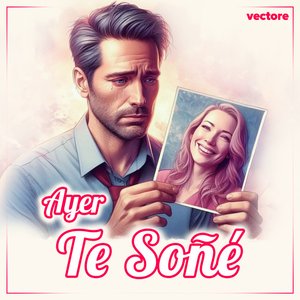 Ayer Te Soñé