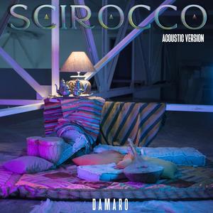 Scirocco (Acoustic Version) (Acoustic Version)