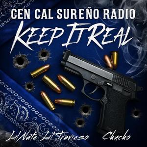 Keep It Real (feat. Lil Nate, Lil Travieso & Chucho)