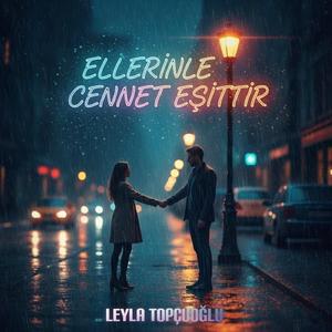 Ellerinle Cennet Eşittir