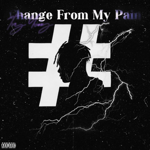 Change From My Pain