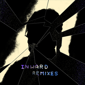 Inward (Self-Remix)