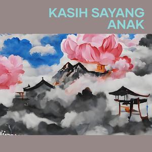 Kasih Sayang Anak