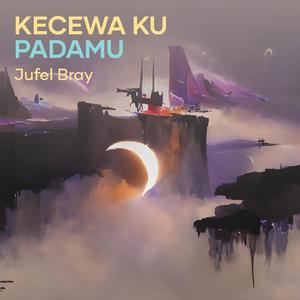 Kecewa ku padamu
