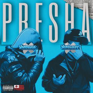 PRESHA