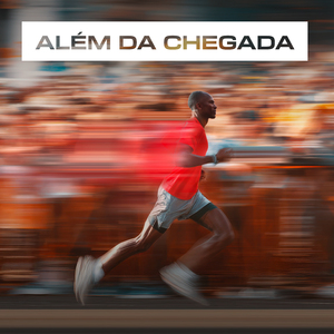 Além da Chegada