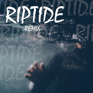 Riptide Remix