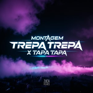 Montagem Trepa Trepa X Tapa Tapa