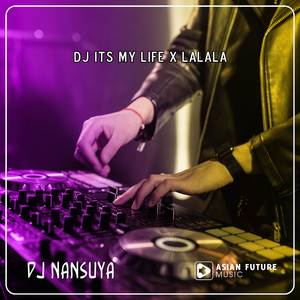 DJ Its My Life x Lalala (Instrumental)