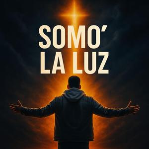 Somo' La Luz