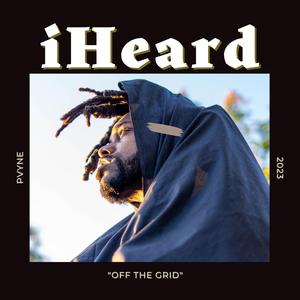 iHeard (Off The Grid)