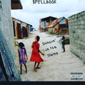 You Can't Kill Me "Dancing in the Slums"iron Fizt