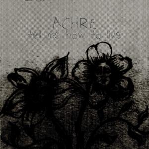 tell me how to live