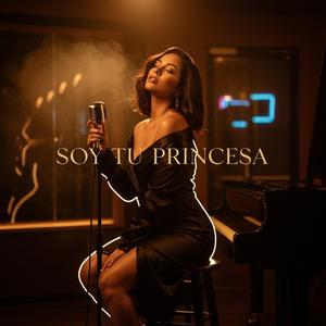 Soy Tu Princesa