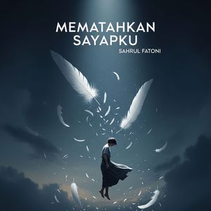 Mematahkan Sayapku