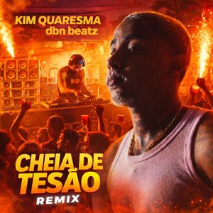 Cheia de Tesão (Remix)