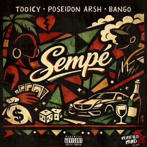 SEMPE (feat. Poseidon ARSH & BANGO.)
