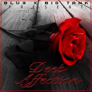 Deep Affection (feat. Big Tank)