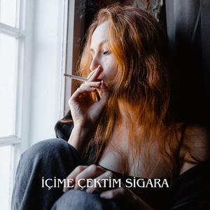 İçime Çektim Sigara