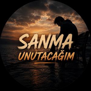 Sanma unutacağım