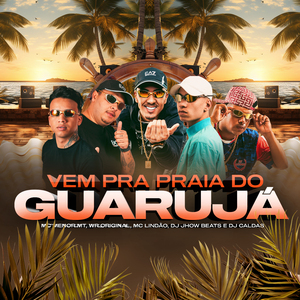 Vem pra Praia do Guarujá