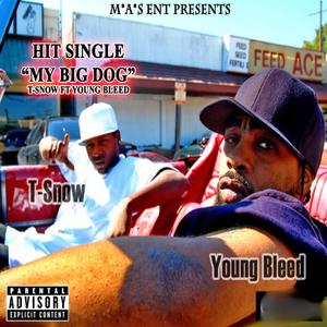 My Big Dog (feat. Young Bleed)