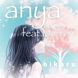 anya (feat. めろう)