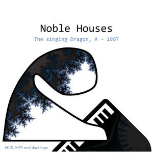 Noble Houses (Cringing Nobles)