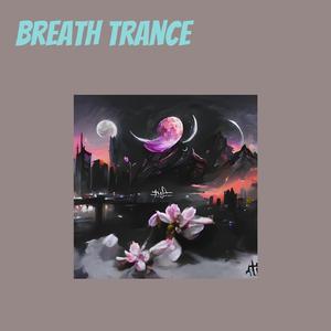 Breath Trance