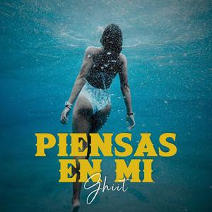 Piensas en mi