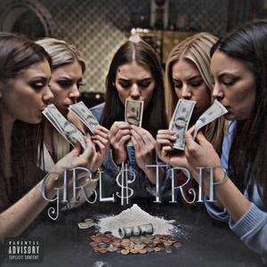 Girl$ Trip