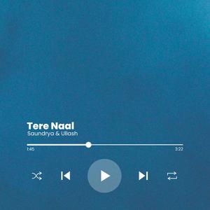 Tere NaaL (feat. U77ASH)