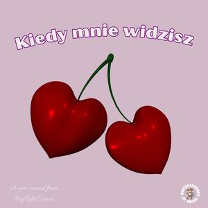Kiedy mnie widzisz