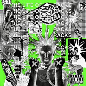 The Life Of Racks