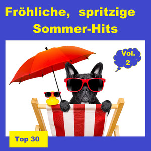 Sommer, Sonne, Ferienfahrt-Potpourri: Ich fang für Euch den Sonnenschein / Ein Schlafsack und eine Gitarre / Ein bißchen Licht, ein bißchen Luft, ein bißchen Sonnenschein / Wir Zwei fahren irgendwo hin