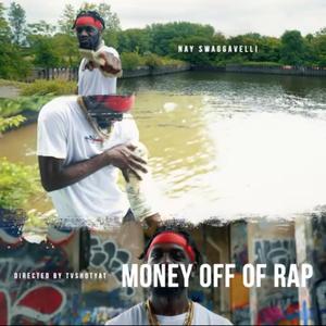 Money Off Of Rap