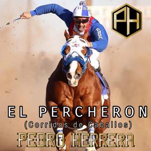 Corrido Del Percheron (Con Banda)