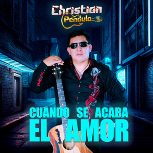 CUANDO SE ACABA EL AMOR