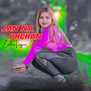 Jan Na Phchan