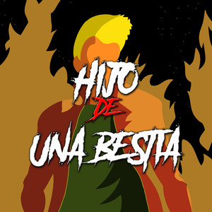 Hijo de una Bestia