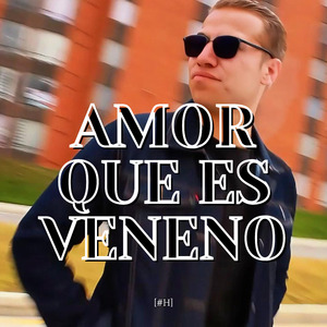 Amor Que Es Veneno