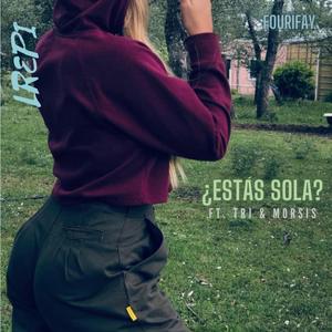 ¿Estás Sola? (feat. TRJ & Morsis)