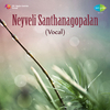 Neyveli Santhanagopalan - Aarabhimanam - Live