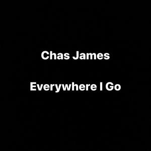 Everywhere I Go