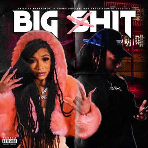 Big Shit (feat. Rocha G)