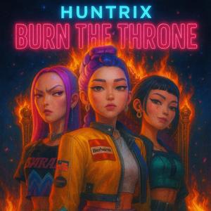 Huntrix (Burn The Throne)
