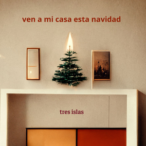 Ven A Mi Casa Esta Navidad