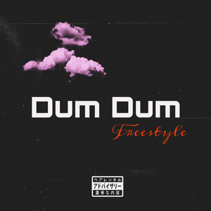 Dum Dum Freestyle